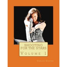 Shooting for the Stars: Volume 1 Paperback, Createspace Independent Publishing Platform