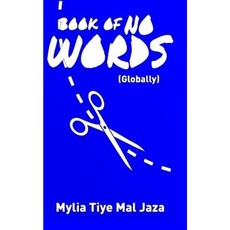 Book of No Words (Globally) Paperback, Createspace Independent Publishing Platform