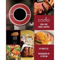 Codlo Sous-Vide Guide & Recipes: The Ultimate Guide to Cooking Sous-Vide Paperback, Createspace Independent Publishing Platform