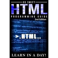 HTML: Programming Guide: Learn in a Day! Paperback, Createspace Independent Publishing Platform