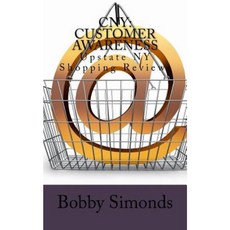 Cny: Customer Awareness: Upstate NY Shopping Reviews Paperback, Createspace Independent Publishing Platform