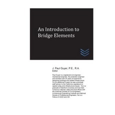 An Introduction to Bridge Elements Paperback, Createspace Independent Publishing Platform
