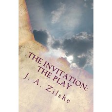 The Invitation: The Play Paperback, Createspace Independent Publishing Platform