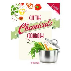 Cut the Chemicals Cookbook U.S. Edition Paperback, Createspace Independent Publishing Platform