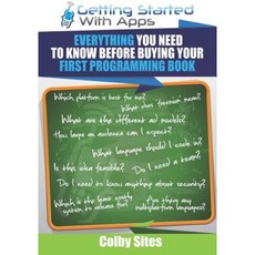 Getting Started with Apps: Everything You Need to Know Before Buying Your First Programming Book Paperback, Createspace