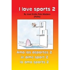 II Love Sports 2: Amo Los Deportes 2 Paperback, Createspace Independent Publishing Platform