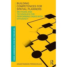 Building Competences for Spatial Planners: Methods and Techniques for Performing Tasks with Efficiency Paperback, Routledge