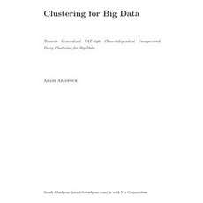 Towards Generalized Vat-Style Class-Independent Unsupervised Fuzzy Clustering Fo Paperback, Createspace Independent Publishing Platform
