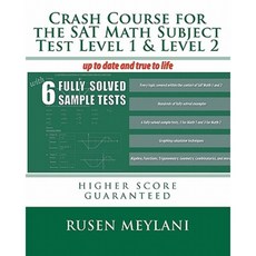 Crash Course for the SAT Math Subject Test Level 1 & Level 2: Higher Score Guaranteed Paperback, Createspace Independent Publishing Platform