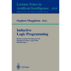 Inductive Logic Programming: 6th International Workshop Ilp-96 Stockholm Sweden August 26-28 1996 Selected Papers Paperback, Springer