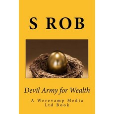 Devil Army for Wealth Paperback, Createspace Independent Publishing Platform