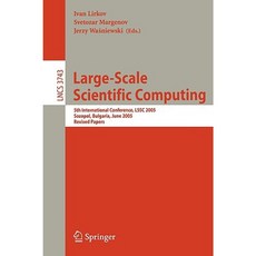 Large-Scale Scientific Computing: 5th International Conference Lssc 2005 Sozopol Bulgaria June 6-10 2005 Revised Papers Paperback, Springer