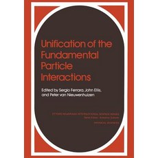 Unification of the Fundamental Particle Interactions Paperback, Springer