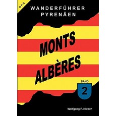 Wanderf Hrer Pyren En - Monts Alberes - Band 2 Paperback, Books on Demand