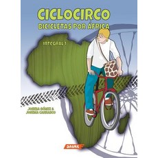 Ciclocirco. Bicicletas Por Africa Hardcover, Saure Publisher