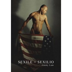 Sexile = Sexilio Hardcover, Xlibris