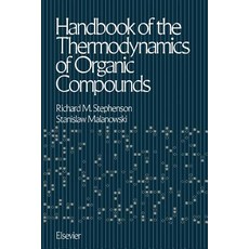 Handbook of the Thermodynamics of Organic Compounds Paperback, Springer