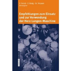 Empfehlungen Zum Einsatz und Zur Verwendung der Herz-Lungen-Maschine Hardcover, Steinkopff-Verlag Darmstadt