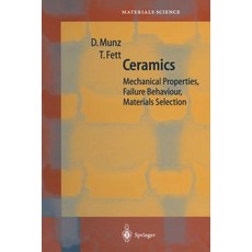 Ceramics: Mechanical Properties Failure Behaviour Materials Selection Paperback, Springer