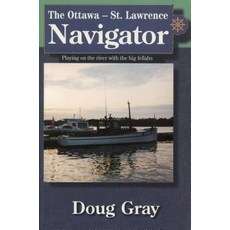 The Ottawa-St. Lawrence Navigator Paperback, Dundurn Group