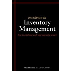 Excellence in Inventory Management Paperback, Liverpool Academic Press