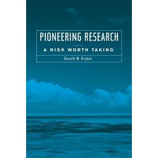 Pioneering Research: A Risk Worth Taking Paperback, Wiley-Interscience