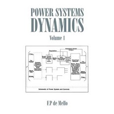 Power Systems Dynamics: Volume 1 Paperback, Authorhouse