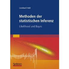 Methoden Der Statistischen Inferenz: Likelihood Und Bayes Paperback, Spektrum Akademischer Verlag