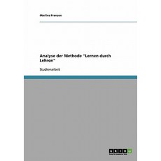 Analyse Der Methode Lernen Durch Lehren Paperback, Grin Verlag Gmbh
