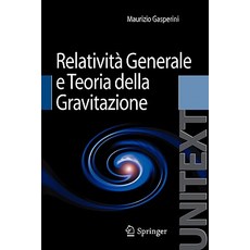 Relativita Generale E Teoria Della Gravitazione Paperback, Springer
