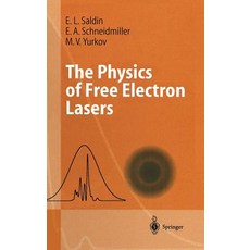The Physics of Free Electron Lasers Hardcover, Springer