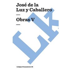 Obras V Paperback, Linkgua