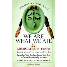 We Are What We Ate: 24 Memories of Food a Share Our Strength Book Paperback, Harcourt Children's Books