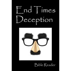 End Times Deception Paperback, Outskirts Press
