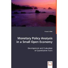 Monetary Policy Analysis in a Small Open Economy Paperback, VDM Verlag Dr. Mueller E.K.