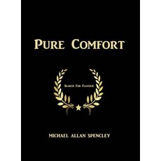 Pure Comfort: The Search for Flavour Hardcover, Apollo Communications