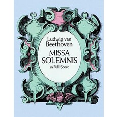 Missa Solemnis in Full Score Paperback, Dover Publications