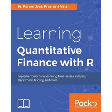 Learning Quantitative Finance with R, Packt Publishing