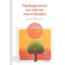 Psychogeriatrie Een Vak Om Van Te Houden Paperback, Springer