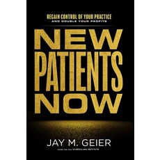 New Patients Now: Regain Control of Your Practice and Double Your Profits Hardcover, Advantage Media Group