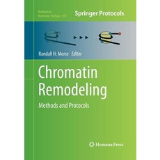 Chromatin Remodeling: Methods and Protocols Paperback, Humana Press
