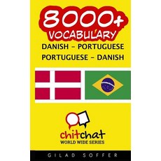 8000+ Danish - Portuguese Portuguese - Danish Vocabulary Paperback, Createspace