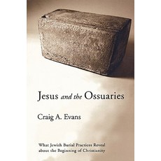Jesus and the Ossuaries Paperback, Baylor University Press
