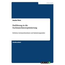 Einfuhrung in Die Suchmaschinenoptimierung Paperback, Grin Publishing