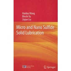Micro and Nano Sulfide Solid Lubrication Hardcover, Springer