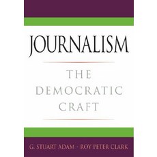 Journalism: The Democratic Craft Paperback, Oxford University Press, USA