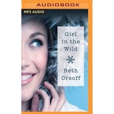Girl in the Wild MP3 CD, Brilliance Audio