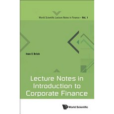 Lecture Notes in Introduction to Corporate Finance Hardcover, World Scientific Publishing Company