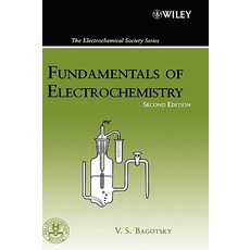 Fundamentals of Electrochemistry Hardcover, Wiley-Interscience