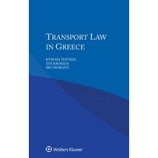 Transport Law in Greece Paperback, Kluwer Law International